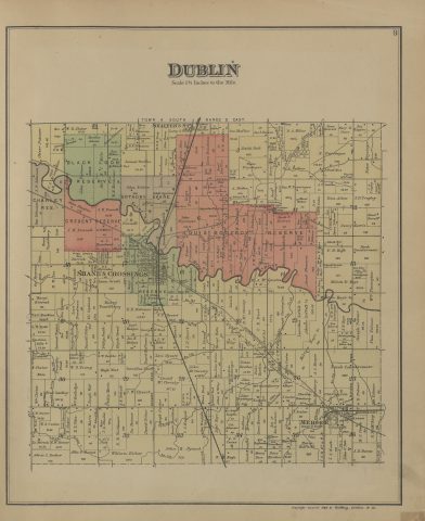 Dublin Township

The following text was found on this image:
Dublin,Mercer County,Ohio,Town 4 South,Range 2 East,Shaffer's Sta. & P.O,Shane's Crossing,Mercer,Black Loon Reserve,Anthony Shane Reserve,Charley Reserve,Cresent Reserve,Louis Godfroy Reserve,Shane's Reserve,Saint Mary's River,Pine Grove,Bice Ditch,Bower's Ditch,Swift Ditch,Yankee Joseph Run,Little Black,T. C. & St. L. R. R,"Cincinnati, Jackson & Mackinaw R. R",John Putnam,Oliver Putnam,W. R. Slater,Simon Brown,Martha Adams,Isaac Putnam,J. C. Bair,J. C. Blossom,Sarah Blossom,B. F. Blossom,W. H. Huling,John Bair,Leroy S. Decker,W. W. Shaffer,Lewis Haldeman,David Andrews,W. S. Eakens,D. H. Dull,A. Snyder,C. W. Dilbone,A. Roebuck,T. D. Dull,J. T. Schumm,M. J. McLaughlin,W. H. Haldeman,Samuel Shaffer,John Exline,Oden Squires,J. H. Pennell,A. Van Gundy,J. J. Smith,Jane R. Hedges,S. B. Miller,A. L. Musselman,Jac. Barrick,C. W. Alexander,O. S. Alexander,Geo. Mygrants,Isaac Sanift,Henry Vantilburg,Margt. Kimmel,T. & G. Beathler,Geo. Smitley,Lewis Trundman,Eli Copeland,G. W. Kuhl,Caroline Solls,Samuel Mester,Theodore Hank,Daniel Pifer,Philip Smith,Elijah Street,Saml. Hedges,Jos. H. Hedges,D. H. Robison,M. J. Smith,J. P. Dysert,George O'Neal,J. W. Miller,Levi Dysert,S. N. Dysert,H. Dysert,G. W. Henkle,W. N. Young,Hugh West,Cornelius Smith,John McChristy,David McChristy,Daniel Hoffman,Priscilla Pond,H. Clater,Jos. Lockhart,Clark Felver,Wm. Down,Fred Smitley,Wm. Rutledge,Joseph Wolf,Philip Martz,G. H. Balthzell,J. W. Dysert,S. H. Peterman,Elias Deal,E. W. Bower,W. S. Custer,H. Custer,F. L. Voke,Eli Martz,J. G. Rhodes,R. B. Worthman,Jas. Stetman,Daniel Fisher,Joseph Custer,Susan Southard,C. G. Keoppel,Geo. Keopple,John H. Dysert,William Eichar,Allie F. Barnes,Adocia S. Decker,M. La Moreuke,Geo. Shaffer,Jas. S. Decker,P. A. Miller,J. S. Decker,C. S. Decker,John Decker,Jane Everest,Mary E. Petro,Jas. Kiggins,Josiah Dull,Peter Frysinger,N. Frysinger,Howard Miller,B. S. Decker,A. Hooker,William Dull,Geo. W. Frysinger,A. T. Sutton,Enos Allen,J. B. Tingley,Perry Harris,Jacob Counterman,F. M. High,Jacob S. Decker,Samuel Boroff,Isaac Dilbone,John Dull,Bronson Roebuck,Ansel Blossom,Milton R. Hays,Milton Hays Jr,Joseph Chivington,G. E. Chivington,Geo. Siler Jr,T. R. Chivington,Joseph Palmer,Thos. Palmer,C. E. Bisel,B. McChristy,Leonidas Leffell,Allison Leffell,John Street,Willis Custer,John Shimeberry,Charles Shimeberry,Isaac Harden,John Frysinger,W. C. Koepple,J. Custer,S. Sutton,Oscar F. Keith,W. W. Cawalt,M. J. Clark,John Noll,J. S. Heath,S. D. Burns,H. W. Hugh,Wm. Zigleman,Alonzo Bice,Peter Harden,Jac. Wolf,Maria Halfhill,B. Donathan,Cal. Johnson,Lewis Harmon,Godfrey Harmon,E. S. Crane,Jacob Riedel,"Griffing, Gordon & Co"
