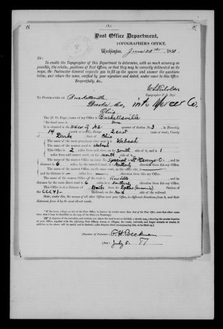 Original filename: M1126-460-0371.jpg
Image filename: M1126-460-0371-Burkettsville.jpg
Post office / subject: Burkettsville

Readable information (selective summary):
Report signed F. H. Beckman, July 5, 1887. Northwest corner of northeast quarter section 3, township 14, range 2 east, Darke County, annotated into Mercer Co. Wabash River two miles north; Wabash creek one mile south. Special mail from St. Henry, six miles north; Rossville six miles south.

Reading notes: This is a visual reading and selective summary, not a full transcription. Unclear readings are marked uncertain, tentative, faint, or with a question mark. Office names on blank reverse sides may be identified from adjoining records as stated above.